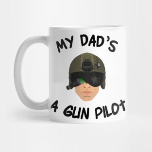 Gun Pilot - My Dad's a Gun Pilot Mug